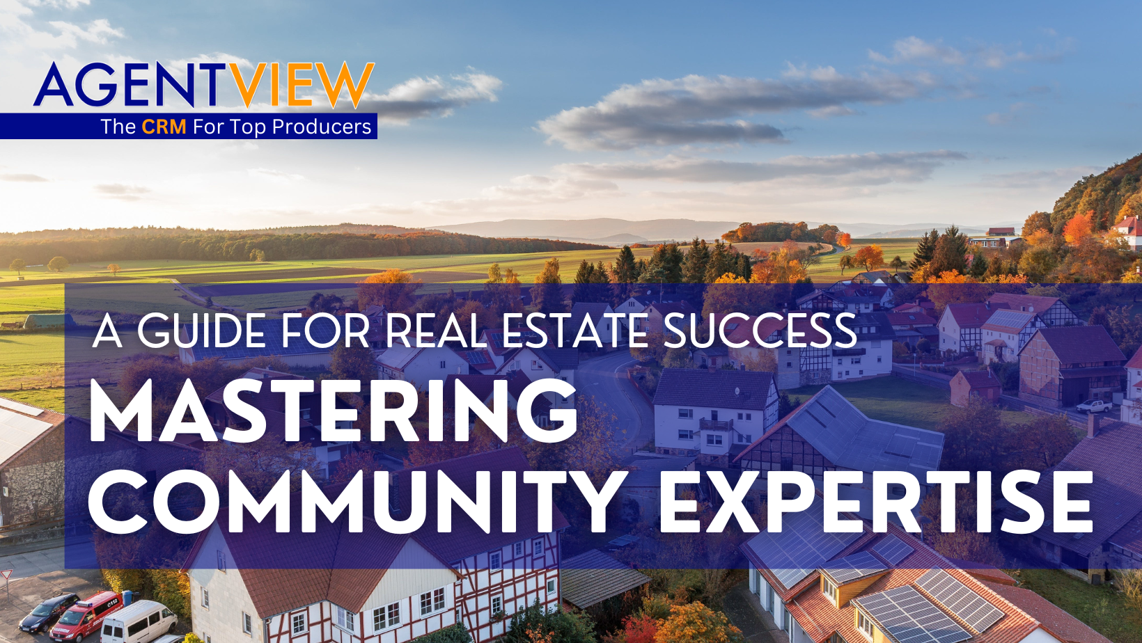 Mastering Community Expertise: A Guide for Real Estate Success